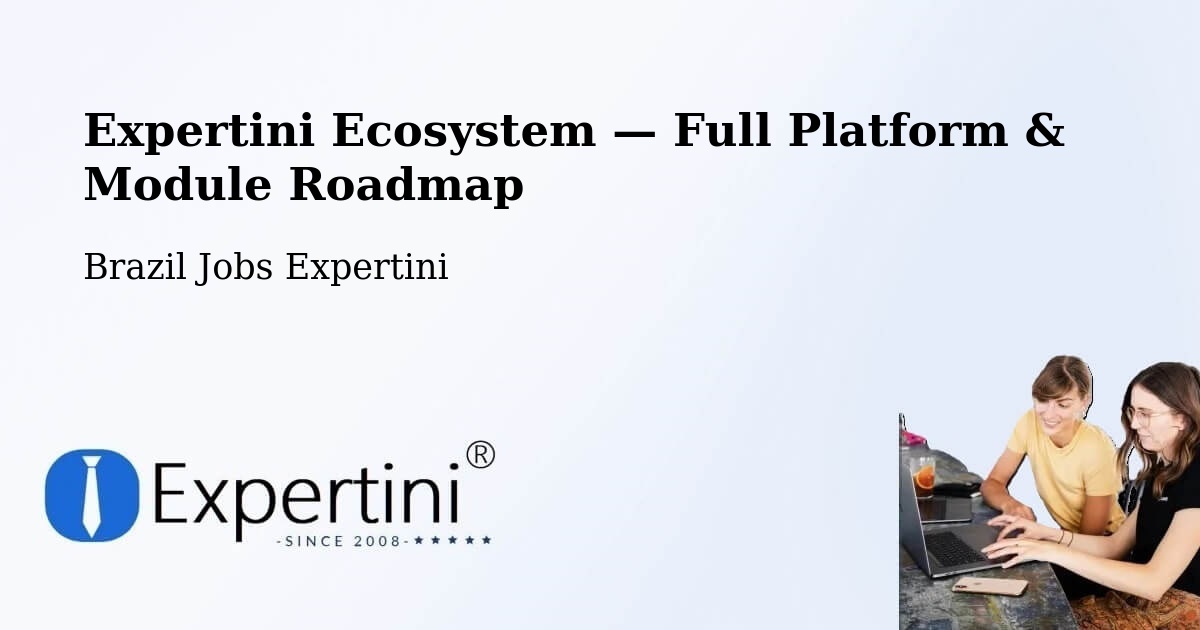 Expertini Ecosystem — Full Platform & Module Roadmap – Santo André